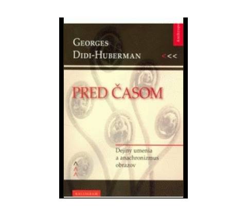 Pred časom - Didi-Huberman