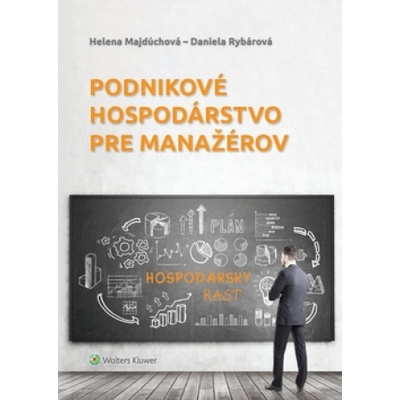 Helena Majdúchová Podnikové hospodárstvo pre manažérov