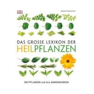 Das große Lexikon der Heilpflanzen | Andrew Chevallier (ISBN: 9783831032327)