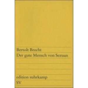Der gute Mensch von Sezuan | Bertolt Brecht (ISBN: 9783518100738)
