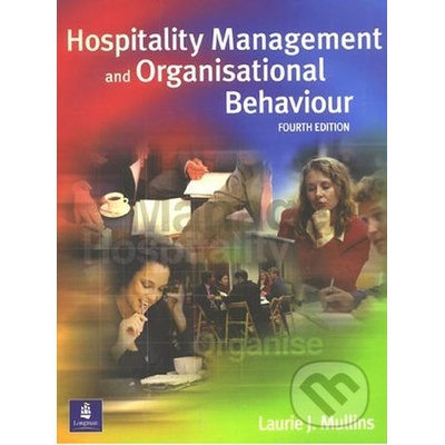 Hospitality Management & Organizational Behavior - Laurie J. Mullins