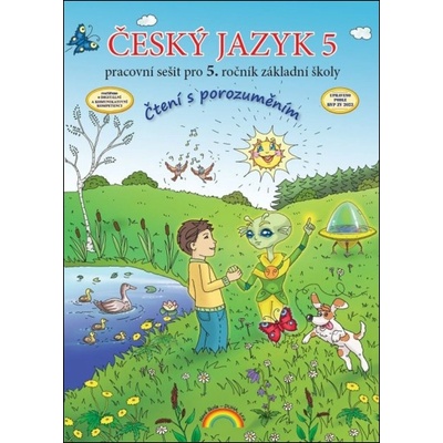 Český jazyk 5 - Pracovní sešit pro 5. ročník základní školy (čtení s porozuměním)