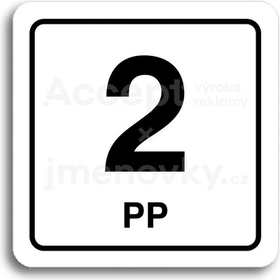 ACCEPT Piktogram 2 PP - bílá tabulka - černý tisk