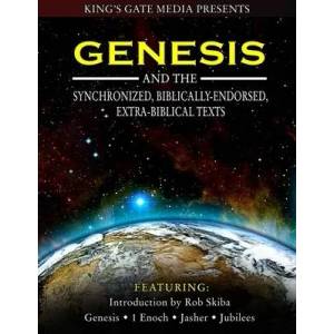 Genesis and the Synchronized, Biblically Endorsed, Extra-Biblical Texts | Rob Skiba (ISBN: 9781494300920)