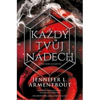 Každý tvůj nádech - Jennifer L. Armentrout
