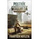 Poutník z Mohameda - František Kotleta