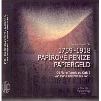 Papírové peníze 1759-1918 - Filip, Vladimír