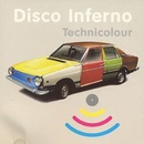 DISCO INFERNO: TECHNICOLOUR CD