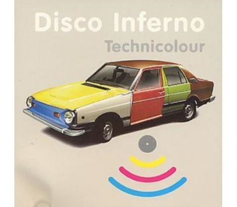 DISCO INFERNO: TECHNICOLOUR CD