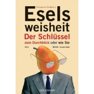 Eselsweisheit | Mirsakarim Norbekov, Felix Eder (ISBN: 9783442217762)