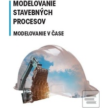 Modelovanie stavebných procesov - Modelovanie v čase
