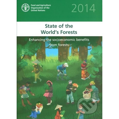 The State of the Worlds Forests 2014 - Food and Sport – Hledejceny.cz