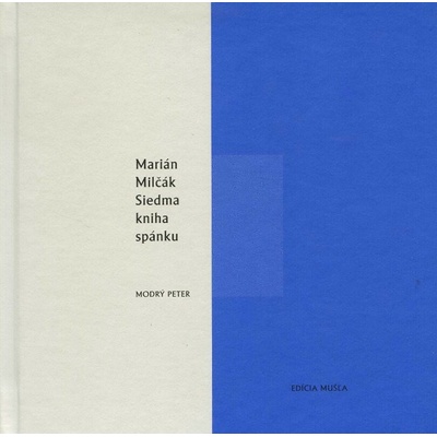 Siedma kniha spánku - Marián Milčák