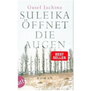 Suleika öffnet die Augen | Gusel Jachina, Helmut Ettinger (ISBN: 9783746634517)