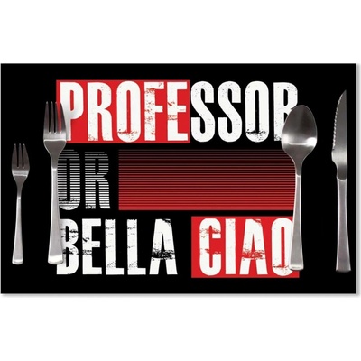 Sablio Prostírání La Casa de Papel Professor or Bella Ciao motiv 3 40x30cm