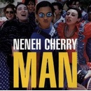 CHERRY NENEH: MAN CD