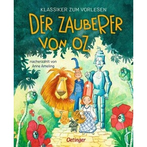 Klassiker zum Vorlesen. Der Zauberer von Oz | Iris Hardt (ISBN: 9783751207492)
