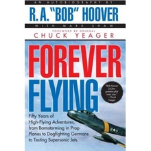 Forever Flying Hoover R. A. BobPaperback