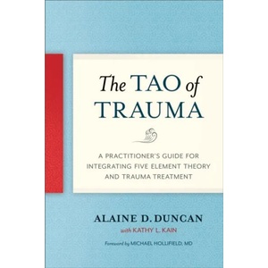 Tao of Trauma (ISBN: 9781623172220)
