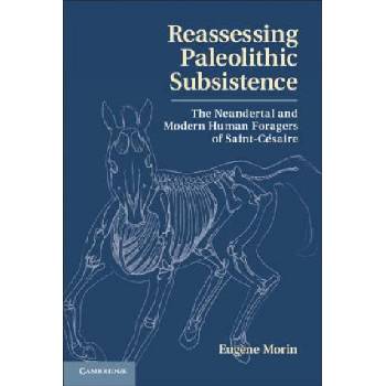 Reassessing Paleolithic Subsistence | Eugene Morin