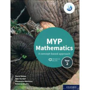 MYP Mathematics 2: Print and Enhanced Online Course Book Pack | David Weber, Talei Kunkel, Alexandra Martinez, Rebecca Shultis (ISBN: 9780198356264)