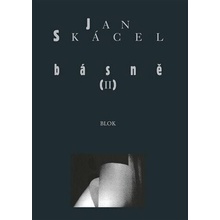 Básně II. - Jan Skácel