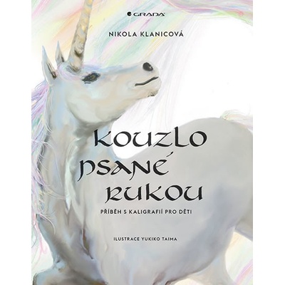 Kouzlo psané rukou - Nikola Klanicová