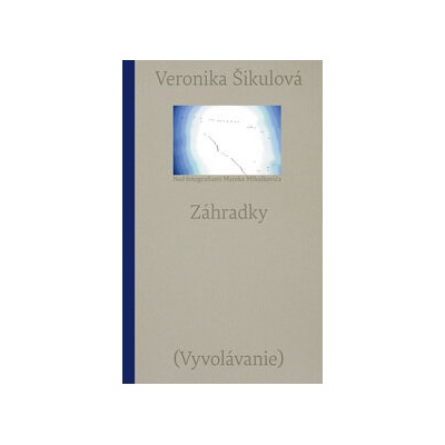 ZáhradkyVyvolávanie