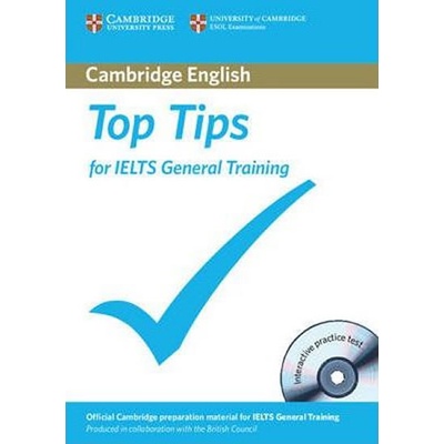 Top Tips: for IELTS General Training, book and CD-ROM - Lucie Hlavatá