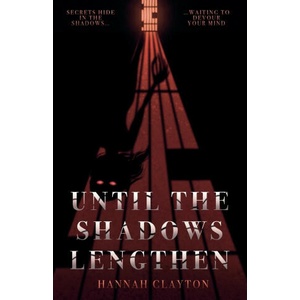 Until the Shadows Lengthen (ISBN: 9781738416301)