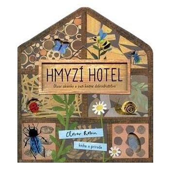 Hmyzí hotel - Kolektív autorov