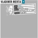 Merta Vladimír & spol.: Pozítří CD