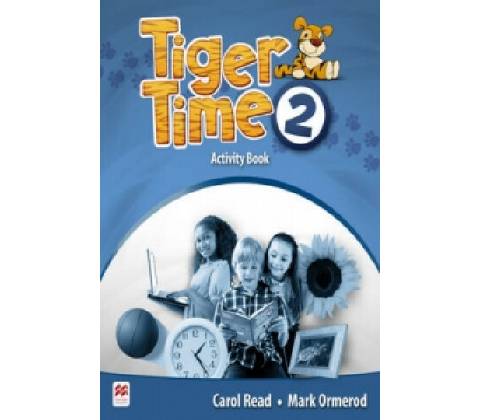 Tiger Time 2: Activity Book - Carol Read