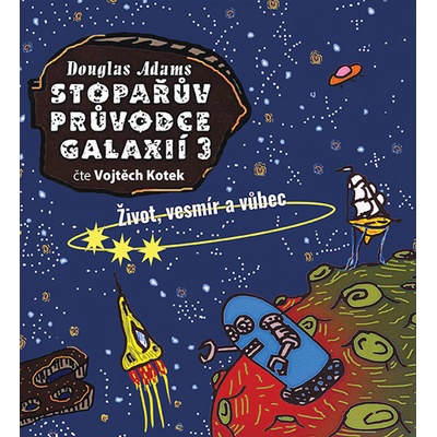 Stopařův průvodce Galaxií 3.