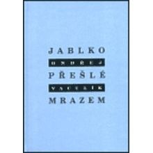 Jablko přešlé mrazem - Ondřej Vaculík