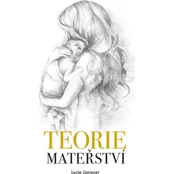 Teorie mateřství Pointa