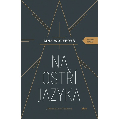 Na ostří jazyka Lina Wolff