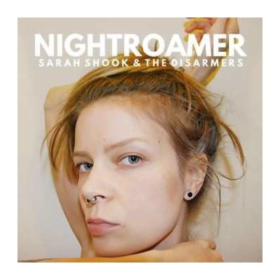 Sarah Shook And The Disarmers - Nightroamer LP