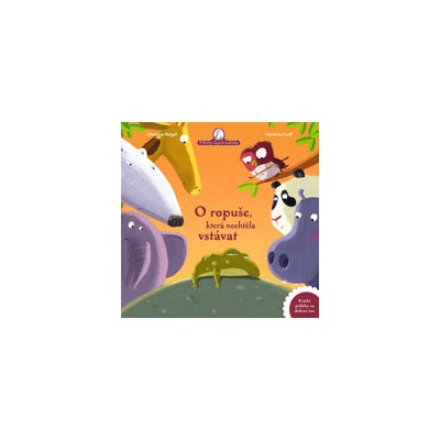 O ropuše, která nechtěla vstávat - Christine Beigel, Hervé le Goff