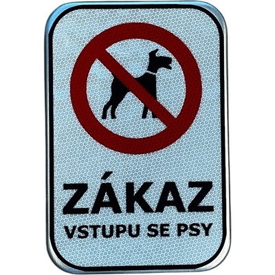 PROFIBA Informativní tabule "Zákaz vstupu se psy"
