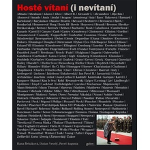 Hosté vítaní i nevítaní - Hana Řeháková
