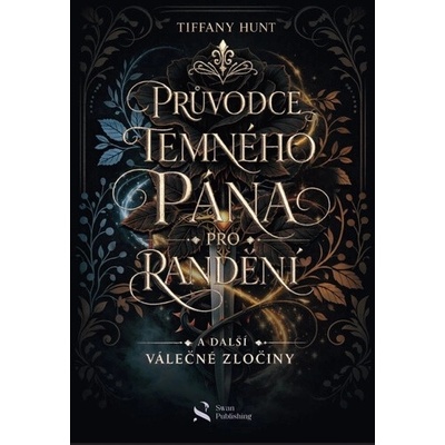Průvodce temného pána pro randění - Tiffany Hunt