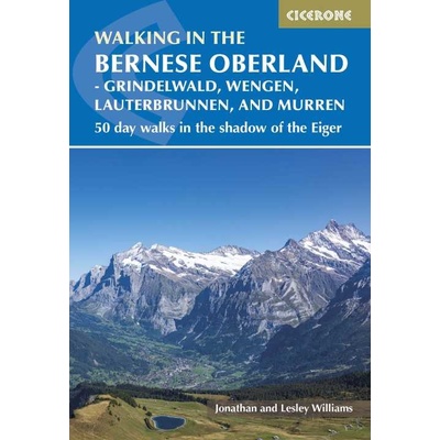 Cicerone The Bernese Alps walking guide anglicky