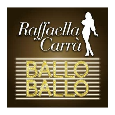 Raffaella Carrà: Ballo Ballo CLR LP
