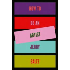 How to Be an Artist (ISBN: 9780593086469)