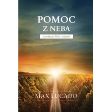 Pomoc z neba - Max Lucado