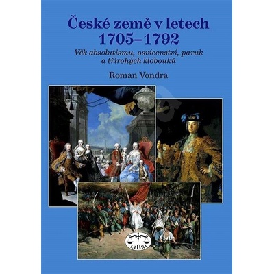 České země v letech 1705 - 1792 - Roman Vondra