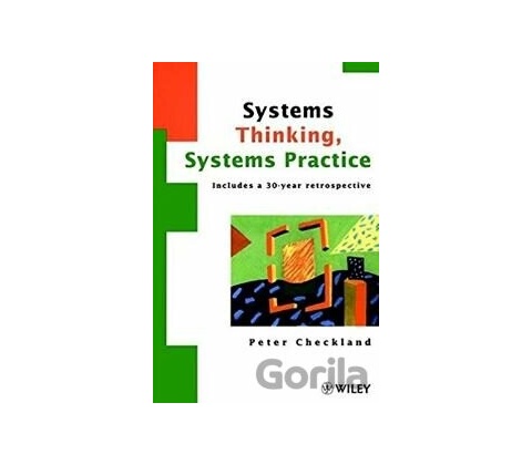 Systems Thinking, Systems Practice - Checkland Peter
