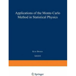 Applications of the Monte Carlo Method in Statistical Physics | Kurt Binder (ISBN: 9783540176503)