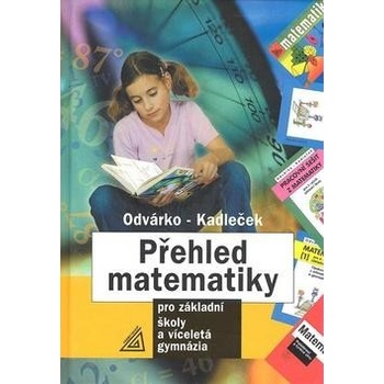 Přehled matematiky pro základní školy a víceletá gymnázia - Odvárko Oldřich